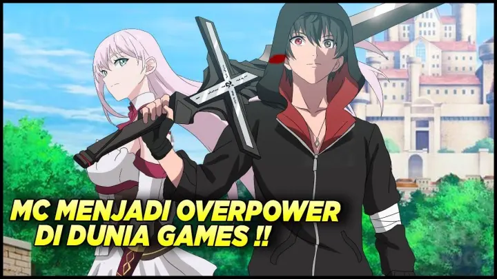 10 anime dimana MC menjadi overpower di dunia games
