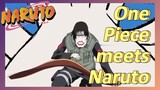 One Piece meets Naruto
