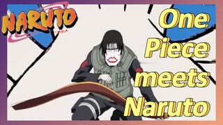 One Piece meets Naruto