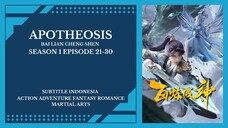 Apotheosis Season 1 Episode 21-30 [ Subtitle Indonesia ]