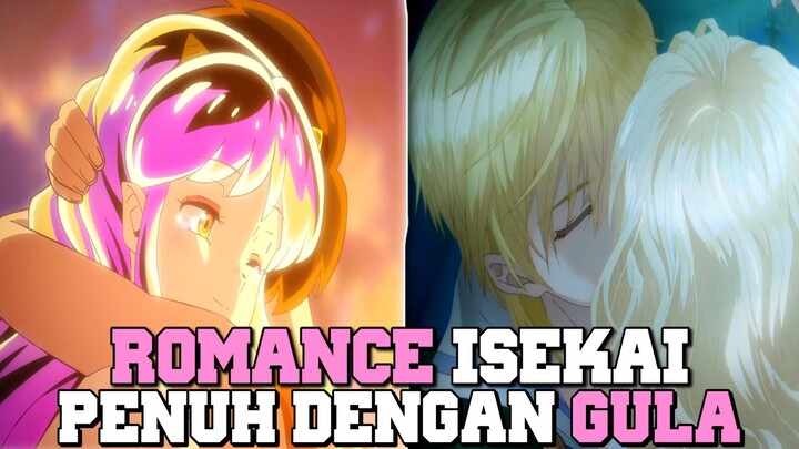 Top 10 Anime Romance Isekai Yang Penuh Gula