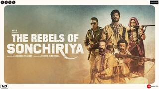 Sonchiriya (2019) - SUB INDO