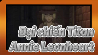 [Đại chiến Titan Mùa cuối] Annie Leonheart thắt tóc 2 bím! Đáng yêu ghê!