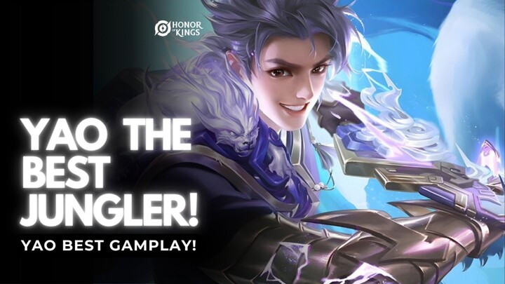 HONOR OF KING YAO EPIC GAMEPLAY!!