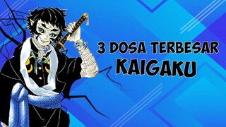 3 Dosa Terbesar Kaigaku