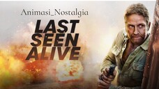 Last Seen Alive (2022) Malay sub