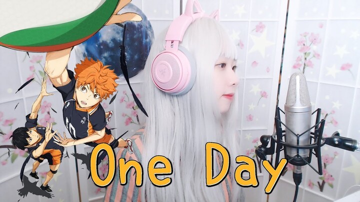 Haikyuu!! Season4 Ending2 - 『One Day』 COVER by Nanaru｜SPYAIR