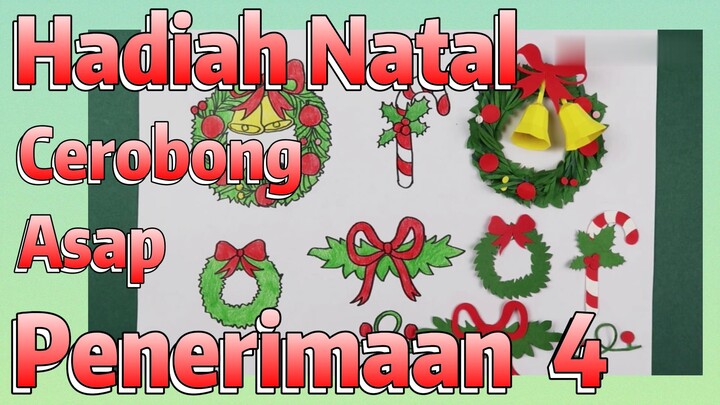 Hadiah Natal Cerobong Asap Penerimaan 4