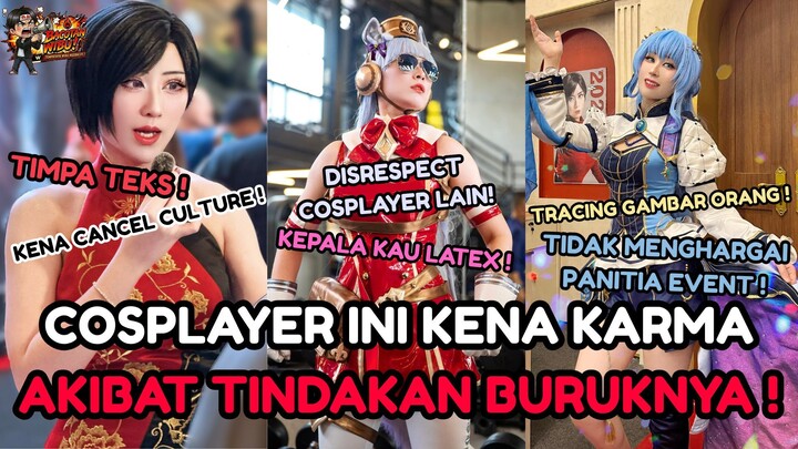 COSPLAYER INI KENA KARMA AKIBAT TINDAKAN BURUKNYA ! HUKUM TABUR TUAI ITU NYATA !!