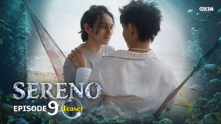 Sereno ep9 TEASER | BL Series
