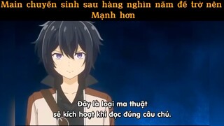Chuyển sinh sau hàng nghìn năm để trở nên mạnh hơn