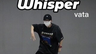 【Whisper】VATA Choreography Super Popular Beat-Matching Whistling Dance Make Me Look Cool