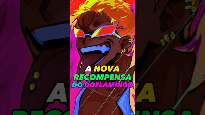 A NOVA RECOMPENSA DO DOFLAMINGO #onepiece #onepieceshorts #shorts #anime #doflamingo #luffy #law #op
