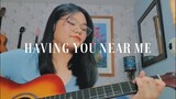 Having You Near Me - Air Supply (Song Cover)