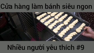 Cửa hàng làm bánh siêu ngon nhiều người yêu thích #9