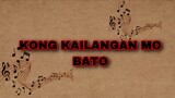 kong kailangan mo bato| opm | pinoy music | Dontiborsio tv