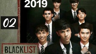 ThaiSeries:"Blacklist"Tagalog Dub(school drama)Ep.2/12