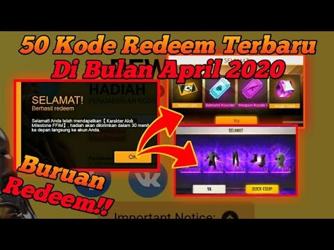 BURUAN!! 50 KODE REDEEM TERBARU DI BULAN APRIL 2020 - GARENA FREE FIRE INDONESIA
