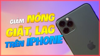 HƯỚNG DẪN CÁCH GIẢM NÓNG - GIẬT, LAG TRÊN ĐIỆN THOẠI iPHONE