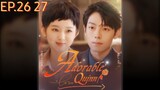 ADORABLE QUINN EP.26 27 English Subtitle Chinese Drama