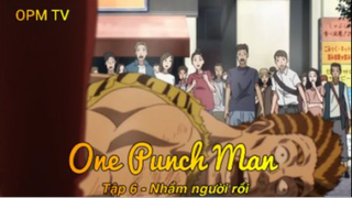 One Punch Man Tập 6 - Nhầm người rồi
