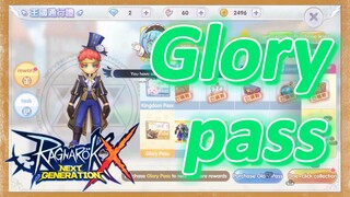 Ragnarok X: Next Generation | Glory pass