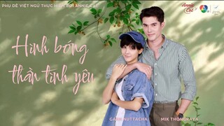 HÌNH BÓNG THẦN TÌNH YÊU | Ngao Kammathep | EP03