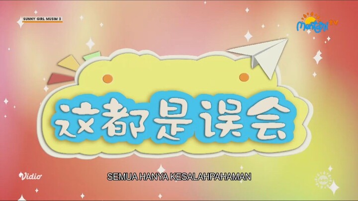 semua hanya kesalahpahaman | sunny girl no.23 season 2 (BAHASA INDONESIA)