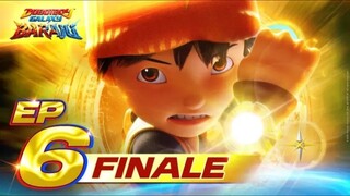 FINALE EP06 - BoBoiBoy Galaxy Baraju | Baraju Bersatu