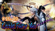 Little Fairy Yao eps 16 - 20 DONGCHIN
