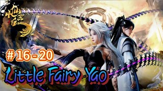 Little Fairy Yao eps 16 - 20 DONGCHIN