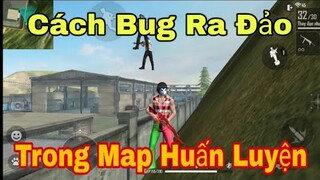 Garena Free Fire | Hướng Dẫn Cách Bug Ra Khỏi Map Huấn Luyện | Nhị Ca Gaming