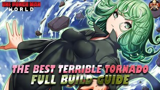 [One Punch Man World] - Terrible Tornado Best Build Guide! Everything you need to know!