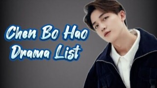 Chen Bo Hao 陈博豪 Drama List (2019 - 2023 ) | Till The End of The Moon