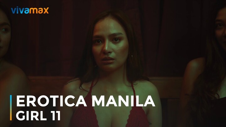 Girl 11 Teaser | Erotica Manila Episode 2 | Episode Premiere on February 5 only on Vivamax