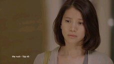 Mẹ Nuôi - Tập 45