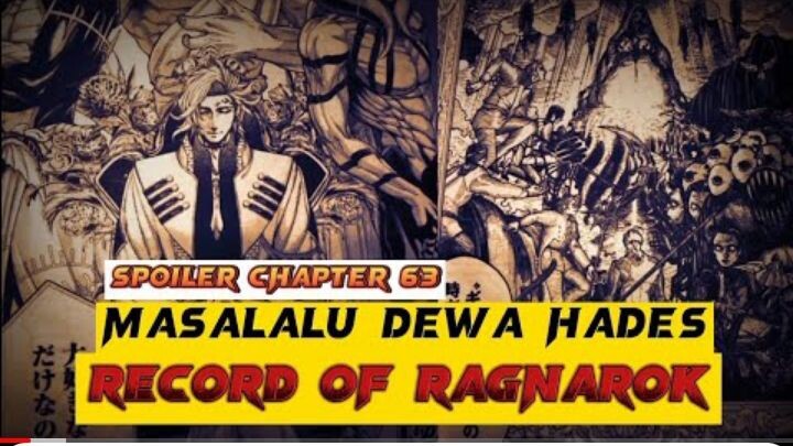 Spoiler Chapter 63 || Masalalu Hades || Record Of Ragnarok
