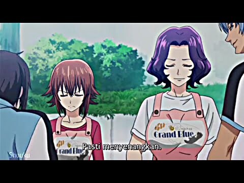 JEDAG JEDUG ANIME // GRAND BLUE // KETIKA TEMEN CEWE LU DIGANGGU🗿