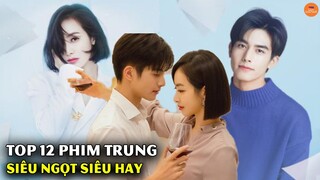 Top 12 Phim Ngôn Tình Trung Quốc Cực Hay Năm 2020 Toàn Những Cặp Đôi Siêu Hót Siêu Ngọt Ngào