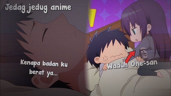 KETIKA BANGUN TIDUR DISAMBUT DENGAN ONE-SAN