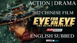 Eye For An Eye: The Blind Swordsman (2022 Chinese Film)