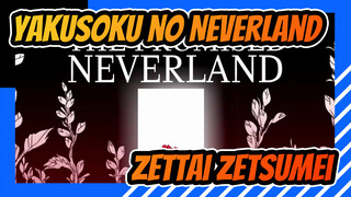 [Yakusoku no Neverland/Animasi/YouTube] Zettai Zetsumei