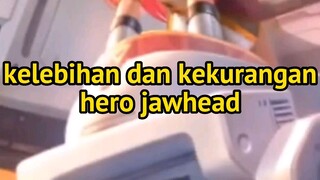 kelebihan dan kekurangan hero jawhead