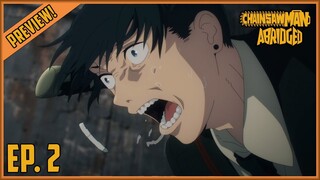 Chainsaw Man Abridged - Episode 2 (PREVIEW!)