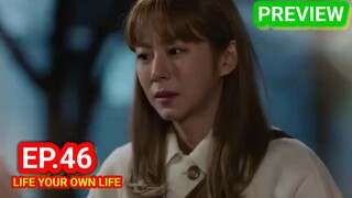 ENG/INDO]life your own Life ||Episode 46||Preview||Uee,Ha-Joon