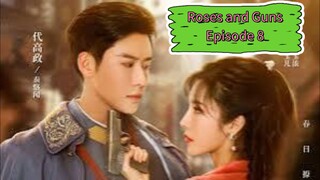 Mini Drama Roses and Guns S1 Episode 8 ( Indo Sub )