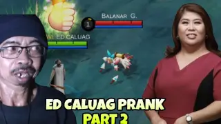 Ed Caluag Prank In Mobile Legend Part 2