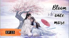 [ENG] EP 15 Bloom once more