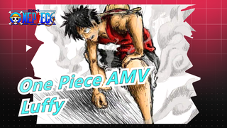 [One Piece AMV] Luffy: I'm the Man Who's Gonna Be The Pirate King! / All Epic