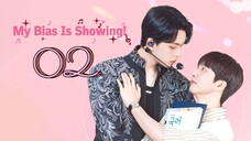 π°π· M y. B i a s. I s. S h o w I n g Episode 2 - Eng sub